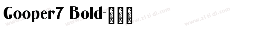 Gooper7 Bold字体转换